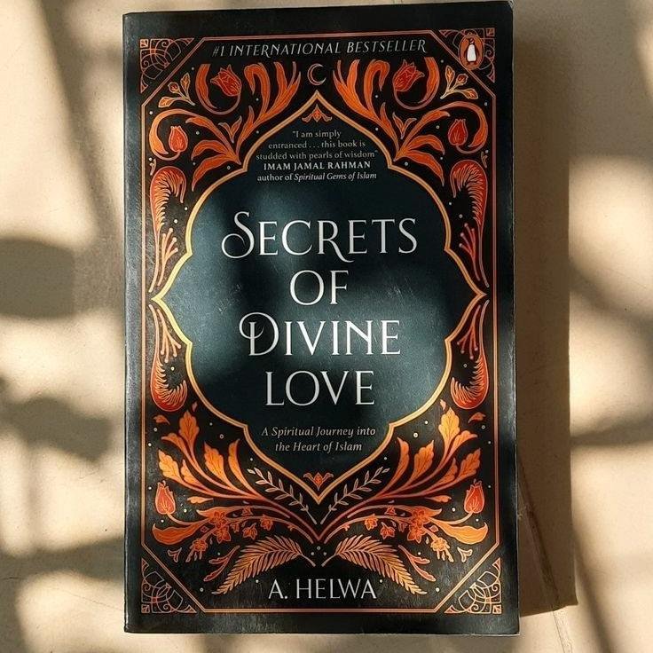 Secrets of Divine Love: A Spiritual Journey into the Heart of Islam - Image 2